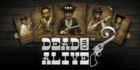 Dead or Alive слот